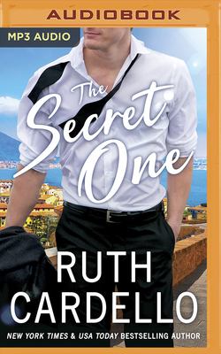 The Secret One by Ruth Cardello