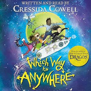 Which Way to Anywhere by Cressida Cowell