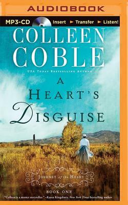 A Heart's Disguise by Colleen Coble