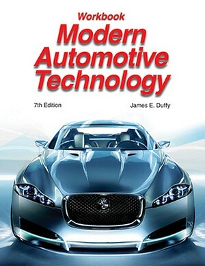 Modern Automotive Technology by James E. Duffy