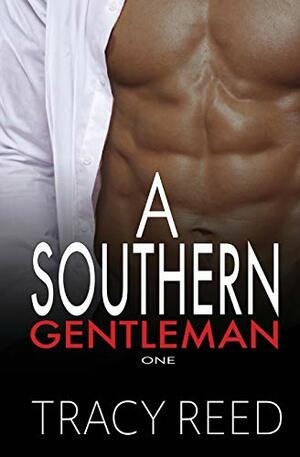 A Southern Gentleman by Tracy Reed
