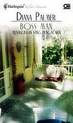 Boss Man - Menaklukkan Sang Pengacara by Diana Palmer