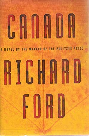 Canada by Richard Ford