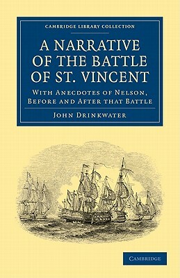 Narrative of the Battle of St. Vincent by John Drinkwater