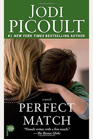 Perfect Match by Jodi Picoult