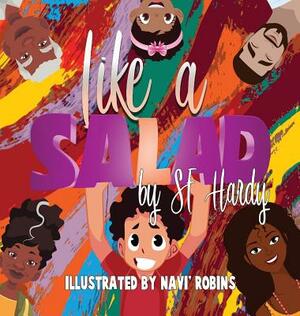 Like a Salad by Sf Hardy