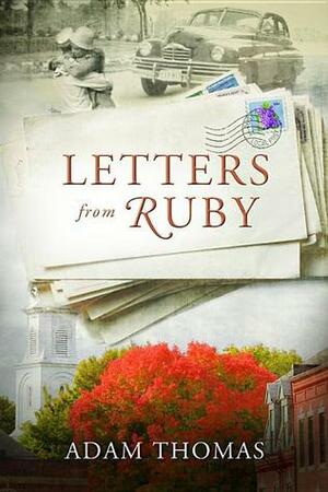 Letters from Ruby by Adam Thomas