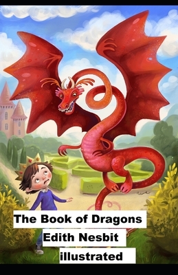 The Book of Dragons illustrated by E. Nesbit