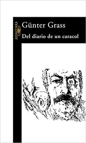 Del diario de un caracol by Günter Grass