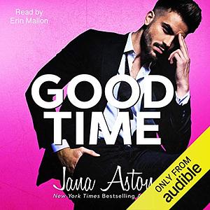 Good Time by Jana Aston