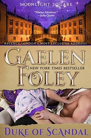 Duke of Scandal by Gaelen Foley