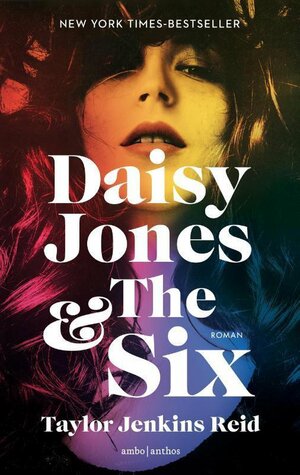 Daisy Jones & The Six  by Taylor Jenkins Reid