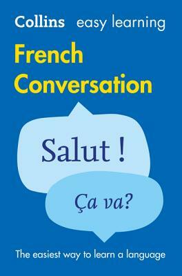 French Conversation by Collins Dictionaries