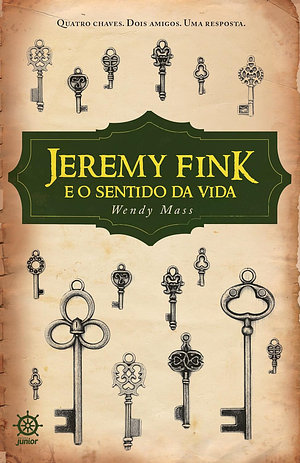 Jeremy Fink e o sentido da vida by Wendy Mass