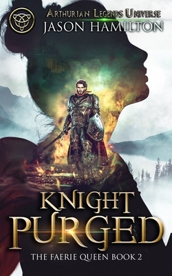 Knight Purged by Jason Hamilton