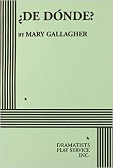 ¿De Donde? by Mary Gallagher