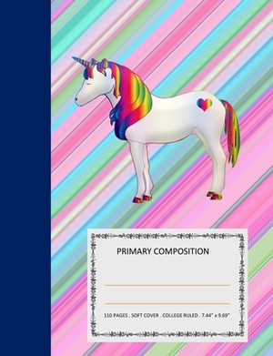 Primary Composition: College Ruled - 110 pages - 7.44 X 9.69". SOFT COVER by Ae4qs Publishing