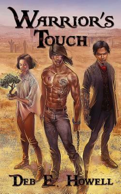 Warrior's Touch by Deb E. Howell