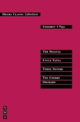 Chekhov: Four Plays by Anton Chekhov