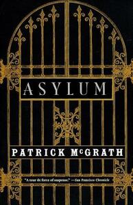 Asylum by Patrick McGrath