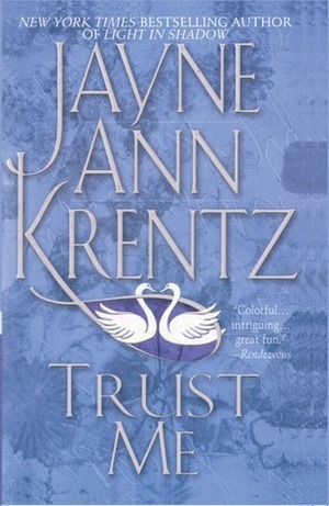 Trust Me by Jayne Ann Krentz