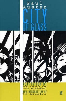 Paul Auster's City of Glass by David Mazzucchelli, Paul Karasik, Paul Auster