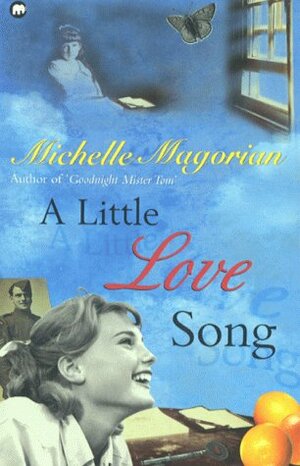 A Little Love Song by Michelle Magorian