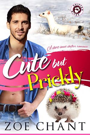 Cute But Prickly by Lauren Esker, Lauren Esker
