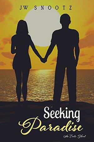 Seeking Paradise by J.W. Snootz