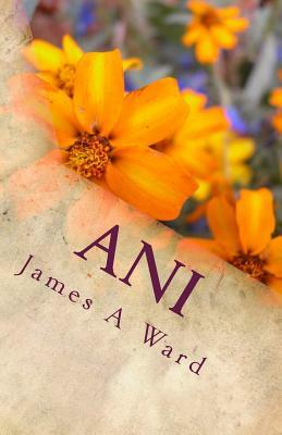 Ani by James A. Ward