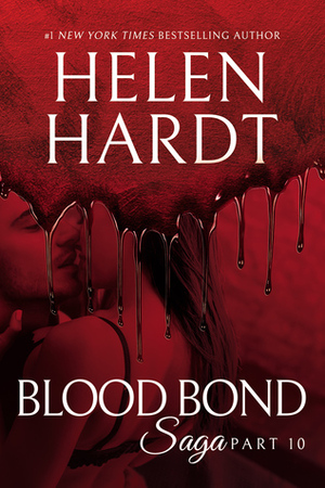 Blood Bond: 10 by Helen Hardt