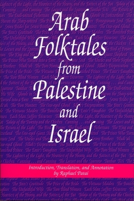 Arab Folktales from Palestine and Israel by 