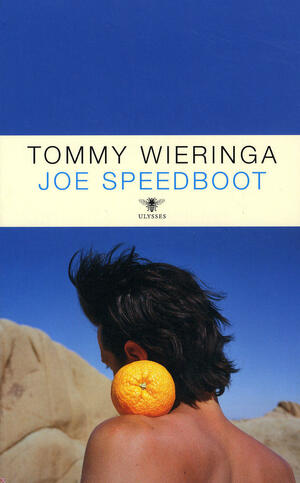 Joe Speedboot by Tommy Wieringa, Sam Garrett