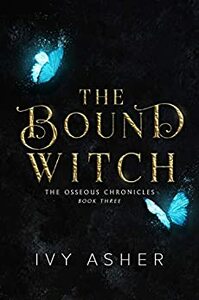 The Bound Witch by Ivy Asher