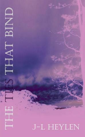 The Ties That Bind by J-L Heylen