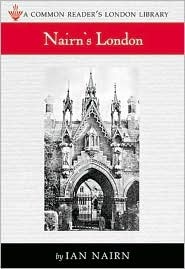 Nairn's London by Ian Nairn