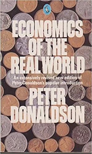 Economics of the Real World by Peter Donaldson