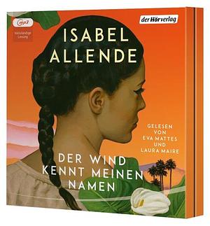 Der Wind kennt meinen Namen  by Isabel Allende