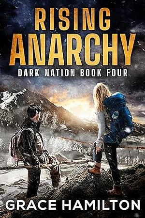 Rising Anarchy by Grace Hamilton