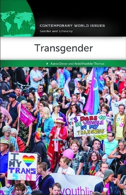 Transgender: A Reference Handbook by Ardel Haefele-Thomas, Aaron Devor