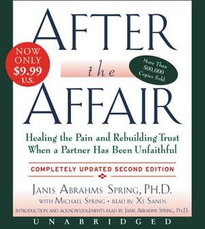 After the Affair, Updated Second Edition by Janis A. Spring