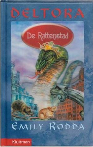 De Rattenstad by Emily Rodda