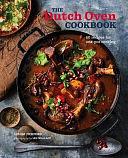 The Dutch Oven Cookbook: 60 recipes for one-pot cooking by Louise Pickford