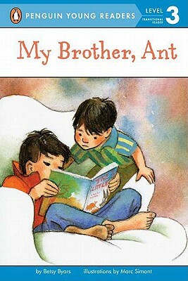 My Brother, Ant (1 Paperback/1 CD) [With Paperback] by Betsy Cromer Byars