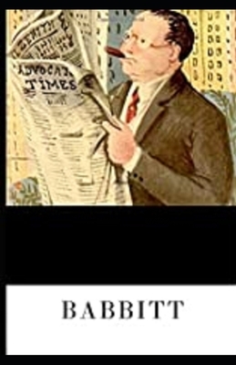 Babbitt Illustrated by Sinclair Lewis