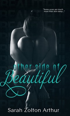 Other Side of Beautiful by Sarah Zolton Arthur