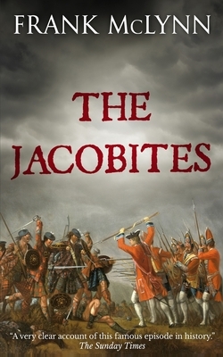 The Jacobites by Frank McLynn