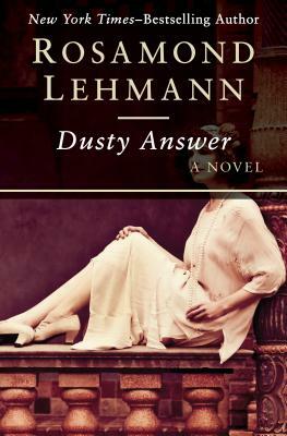 Dusty Answer by Rosamond Lehmann