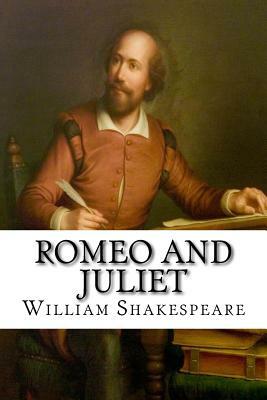 Romeo and Juliet by William Shakespeare