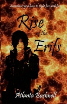 Rise of the Erifs by Atlanta Bushnell